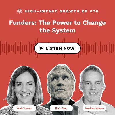 Funders: The Power to Change the System