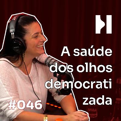 #046 Marta Luconi, Central da Visão, soluções acessíveis para quem quer enxergar! #046 Marta Luconi, Central da Visão, soluções acessíveis para quem quer enxergar!