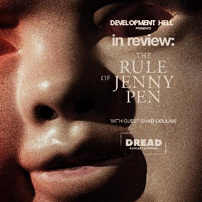 THE RULE OF JENNY PEN - Review (with Chad Collins)