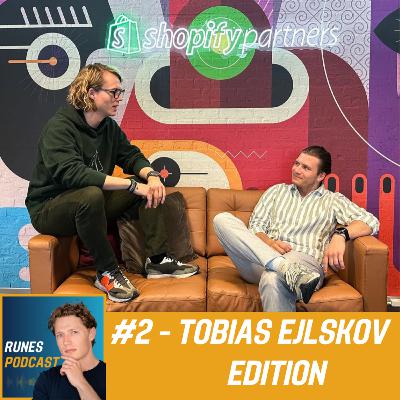 #2 Tobias Ejlskov - ''Det, vores medarbejdere er drevet af, er også det, vi er drevet af''