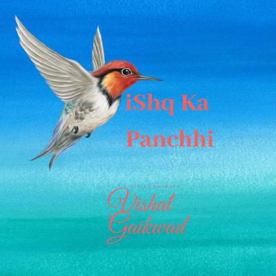 Ishq Ka Panchi