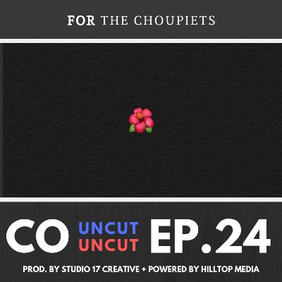 Ep 24. To The Choupiet