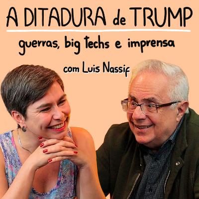 A ditadura de Trump | Luís Nassif | CULTIVA CAST #33