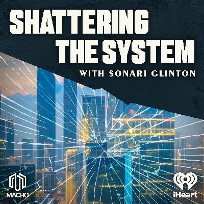 Ep. 10 - Shattering The System: "There Are A Lot Of Ed Bucks Out Here"