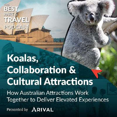 Koalas, Collaboration & Cultural Attractions: How Australian Attractions Work Together to Deliver Elevated Experiences Koalas, Collaboration & Cultural Attractions: How Australian Attractions Work Together to Deliver Elevated Experiences