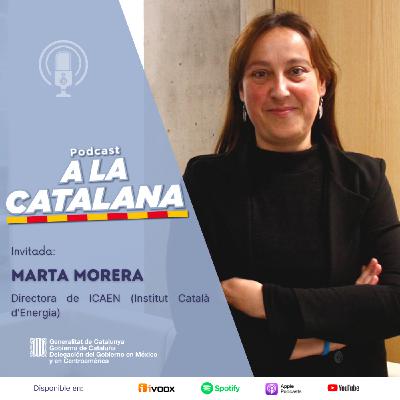 La Energía en Cataluña: De las renovables e hidrógeno a la biomasa, con Marta Morera del Instituto Catalán de la Energía