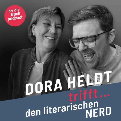 Dora Heldt trifft - den Literarischen Nerd (5)