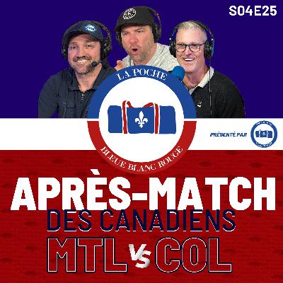 Canadiens Vs Avalanche - La Poche Bleue Blanc Rouge - S04É25 Canadiens Vs Avalanche - La Poche Bleue Blanc Rouge - S04É25