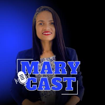 Bem-vindos ao MaryCast Bem-vindos ao MaryCast