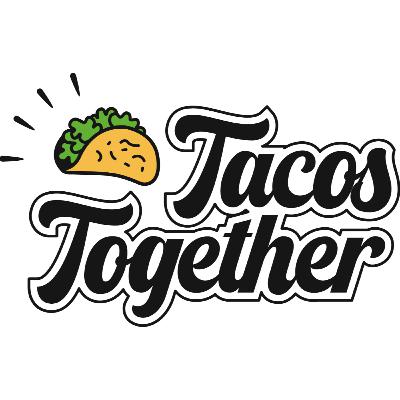 Tacos Together | INTRO