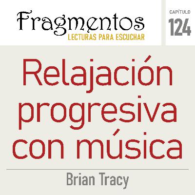 Relajación progresiva con música
