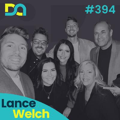 DA394 | Moving From Dictator Dad to Friend Dad & Creating Multi-Generational Impact (Lance Welch)