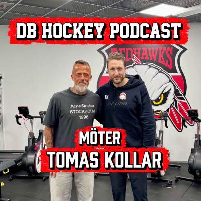 DB Hockey Podcast möter Tomas Kollar DB Hockey Podcast möter Tomas Kollar