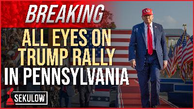 BREAKING: All Eyes on Trump Rally in Pennsylvania BREAKING: All Eyes on Trump Rally in Pennsylvania