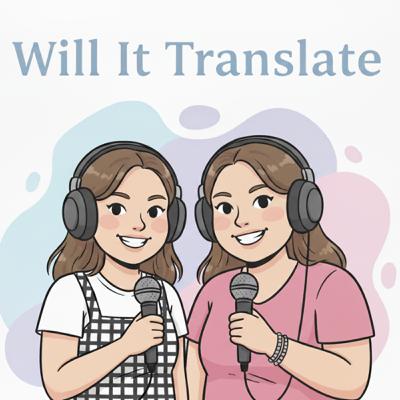 Will it Translate S2 EP1--Unexpected Taiwan Adventure