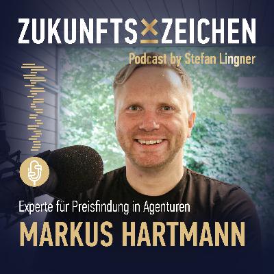 Agenturpricing 2.0: Welchen Wert schafft Künstliche Intelligenz? – Im Gespräch mit Markus Hartmann // ZZPODCAST #37