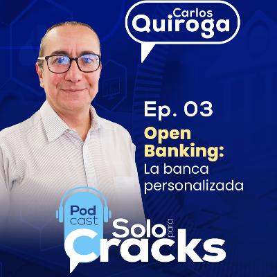 Open Banking: La banca personalizada