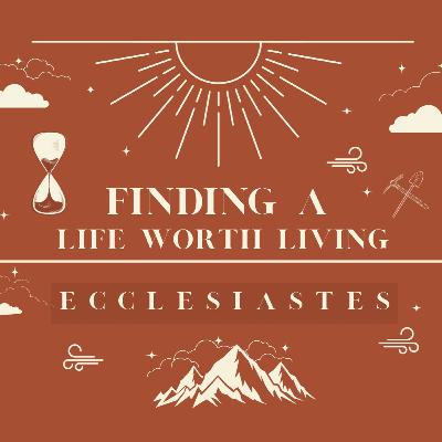 Ecclesiastes | Searching Through A Secular Age - Ecclesiastes 1 - Tom Parker