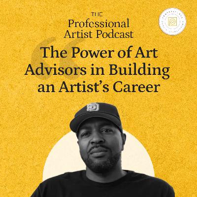 The Power of Art Advisors in Building an Artist’s Career