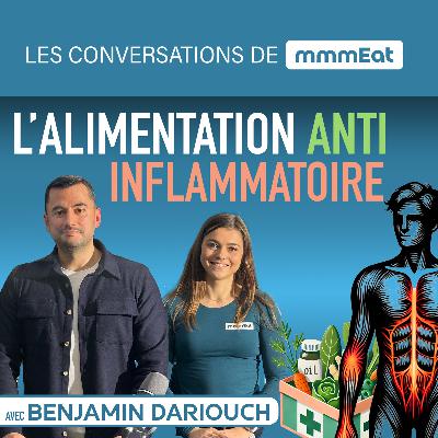 L'alimentation anti inflammatoire, avec Benjamin Dariouch