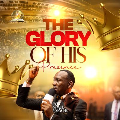 The Glory Of His Presence