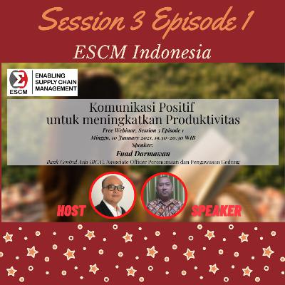 S3-E01 Komunikasi Positif untuk meningkatkan Produktivitas S3-E01 Komunikasi Positif untuk meningkatkan Produktivitas