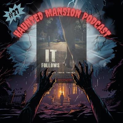 #27 - It Follows (2014)