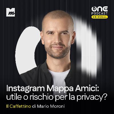 Instagram Mappa Amici: utile o rischio privacy per la posizione?