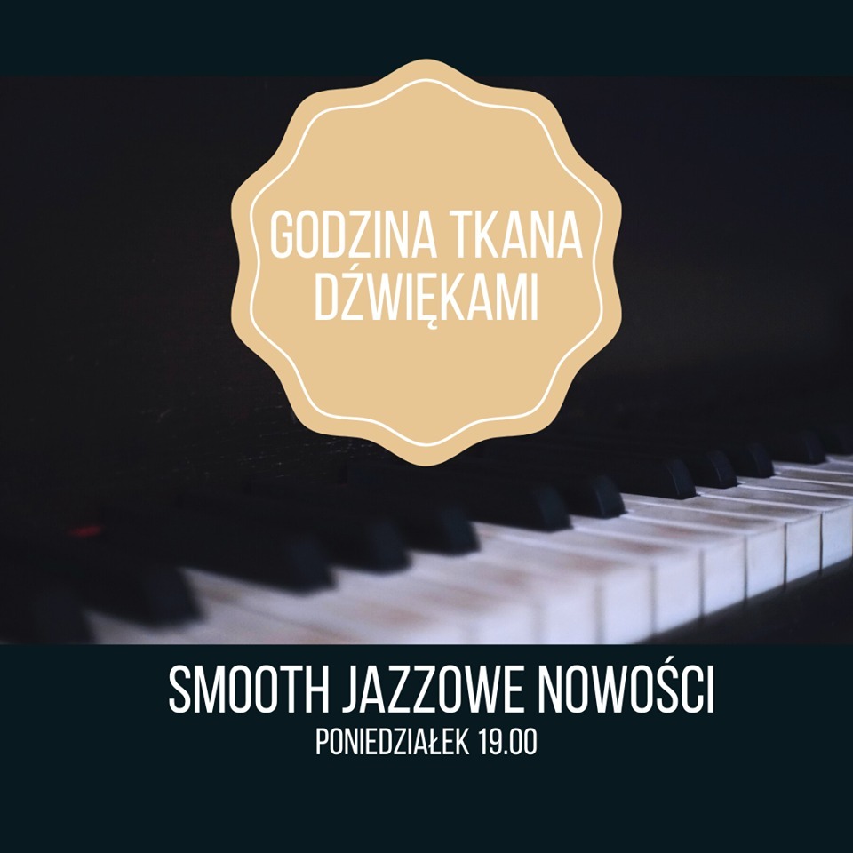 Godzina tkana dźwiękami – Smooth jazzowe nowości episode artwork