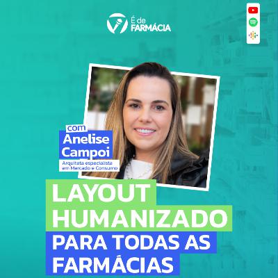 Layout humanizado para todas as farmácias