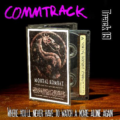 Track 19 - Mortal Kombat (1995) Commentary