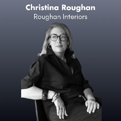 Christina Roughan – Designing a Life of Style and Substance