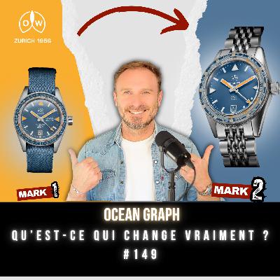#149 Nouvelle Ollech & Wajs OCEAN GRAPH MK2 : Vraiment mieux qu'avant ? #149 Nouvelle Ollech & Wajs OCEAN GRAPH MK2 : Vraiment mieux qu'avant ?