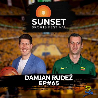 #65 Damjan Rudež - Psychology of Shooters, Frustrations after the NBA, Retirement & Business