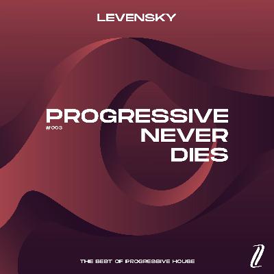 Progressive Never Dies #003 Progressive Never Dies #003