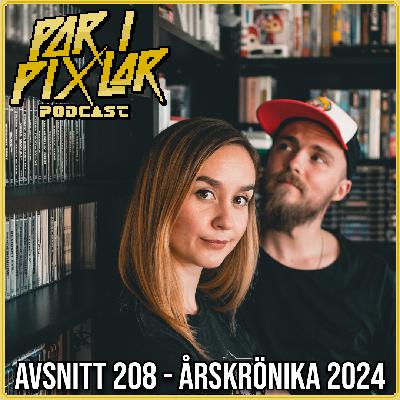 Avsnitt 208 – Årskrönika 2024 Avsnitt 208 – Årskrönika 2024
