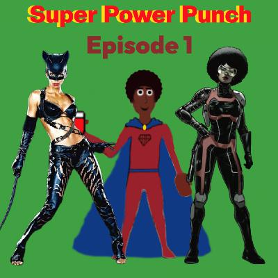 Super Power Punch - Catwoman x Misty Knight Super Power Punch - Catwoman x Misty Knight