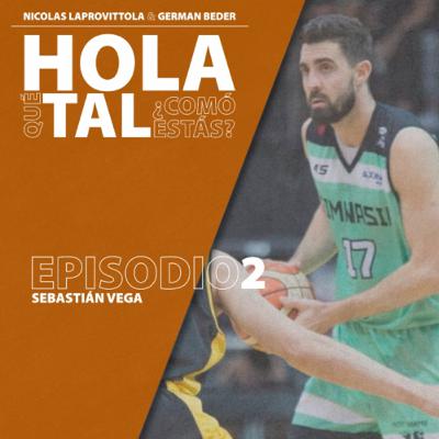 Episodio 2. Sebastian Vega