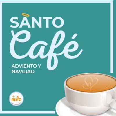 Adviento y Navidad de la mano de los Santos Adviento y Navidad de la mano de los Santos