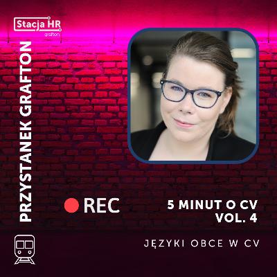 Vol. 4 Przystanek Grafton: 5 minut o CV.