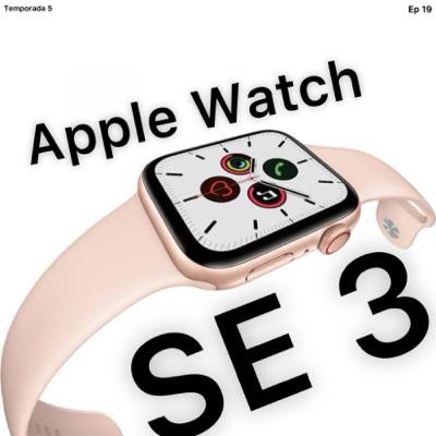 Apple Watch SE 3 y iPhone SE 4 | Se viene lo bueno Apple Watch SE 3 y iPhone SE 4 | Se viene lo bueno