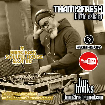 #Bring Back Deep House Slot 110