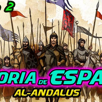 T.2 - Al Andalus [HISTORIA de ESPAÑA]