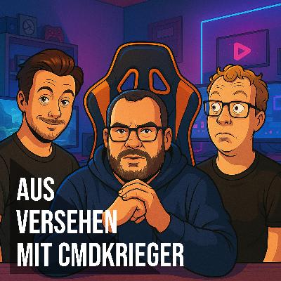 Aus Versehen mit CmdKrieger [Spezialfolge]