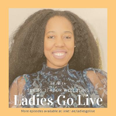 Series 3: Your Wellbeing, Ep 3 Dr. Vita