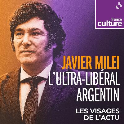 Javier Milei, l'ultra-libéral argentin  1/4 : Javier Milei, un enfant tourmenté dans une Argentine en crise Javier Milei, l'ultra-libéral argentin  1/4 : Javier Milei, un enfant tourmenté dans une Argentine en crise