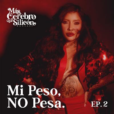 EP2 - Mi Peso, no pesa - Yeilove