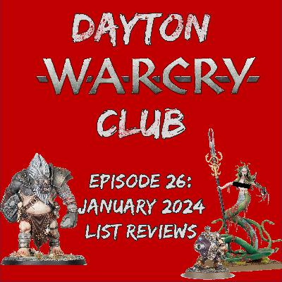 Dayton Warcry Club Episode 26: January 2024 List Reviews