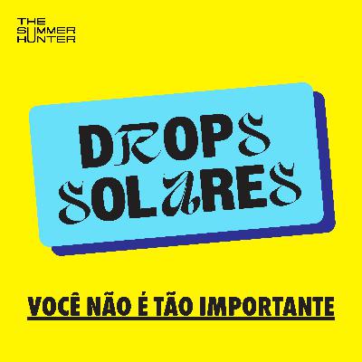 Reconhecer nossa insignificância nos torna melhores