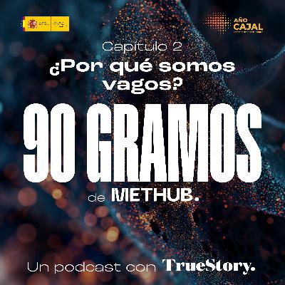 Episodio 2 - ¿Por qué somos vagos?